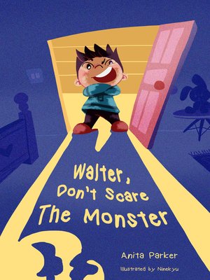cover image of Walter, Don't Scare the Monster